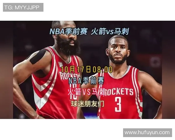NBA季前赛魔术对火箭精彩直播回顾与赛况分析